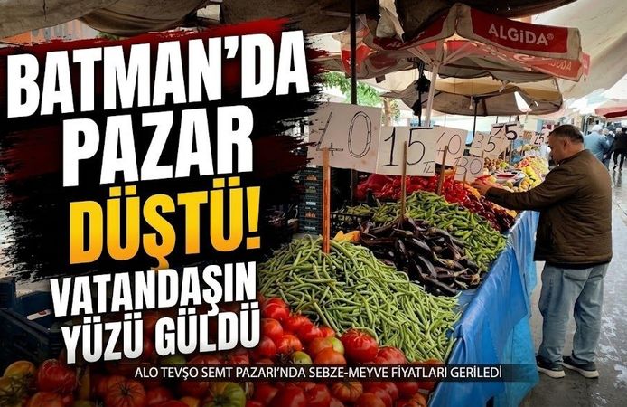 Batman’da pazar fiyatları düştü! Vatandaşın yüzü güldü