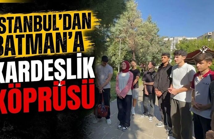İstanbul’dan Batman’a Kardeşlik Köprüsü