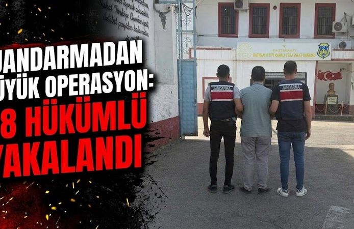 Jandarmadan Büyük Operasyon: 38 Hükümlü Yakalandı