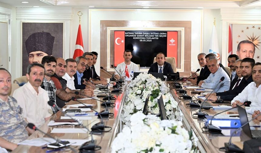 Batman’da Sera Organize Tarım Bölgesi Kuruluyor: Yer Seçimi Kesinleşti