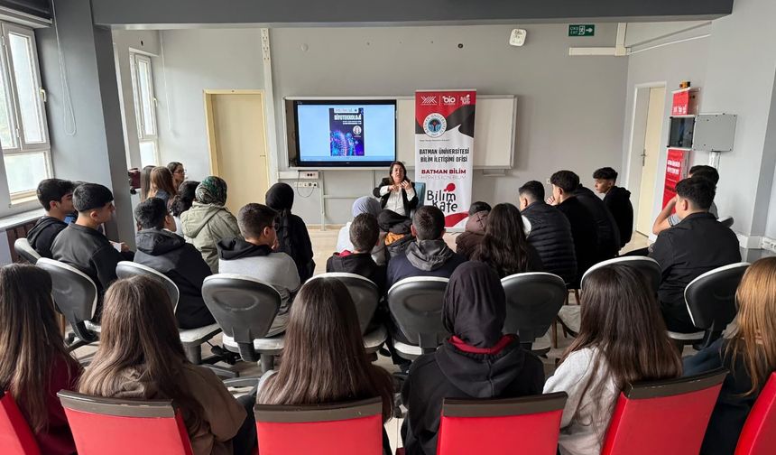 Gençler Biyoteknolojiyle Tanıştı: Geleceğin Bilimi Batman’da Anlatıldı