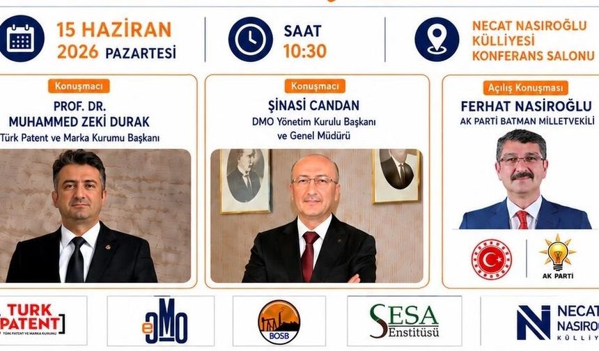 DMO ve Türk Patent Başkanları Batman’da İş Dünyasıyla Buluşacak