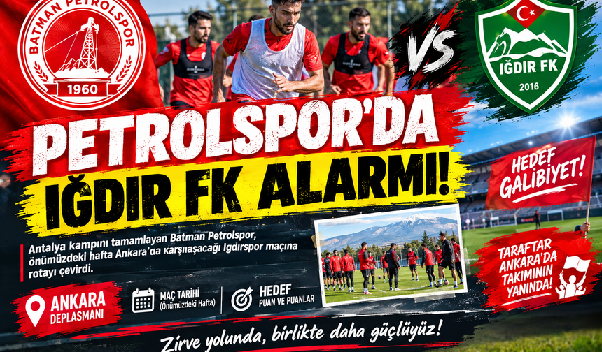 Batman Petrolspor’da Kritik Iğdır FK Mesaisi! Gözler Zirve Yarışını Etkileyecek Maçta