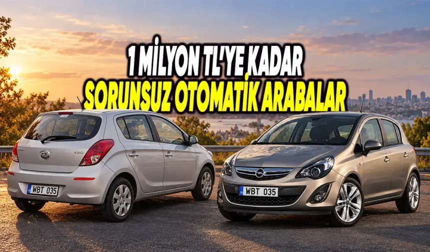 1 Milyon TL’ye Kadar Alınabilecek En Sorunsuz Otomatik Vites 2. El Otomobiller