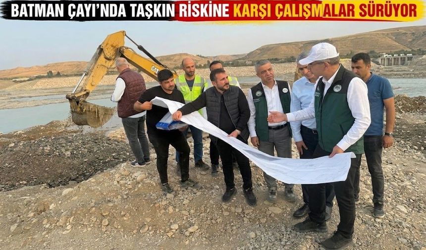 Batman Çayı’nda Taşkın Riskine Karşı Çalışmalar Sürüyor