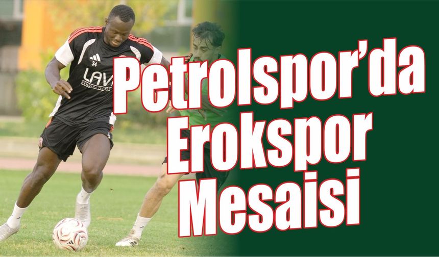 Batman Petrolspor’da Erokspor Mesaisi Sürüyor