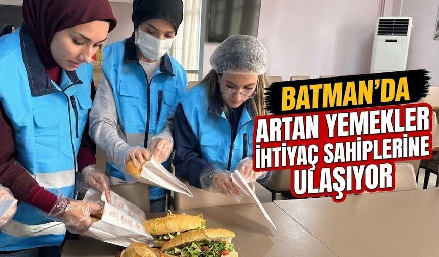 Batman’da Artan Yemekler İhtiyaç Sahiplerine Ulaşıyor