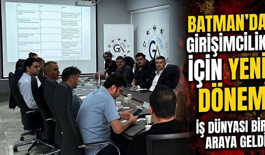 Batman’da Girişimcilik İçin Yeni Dönem