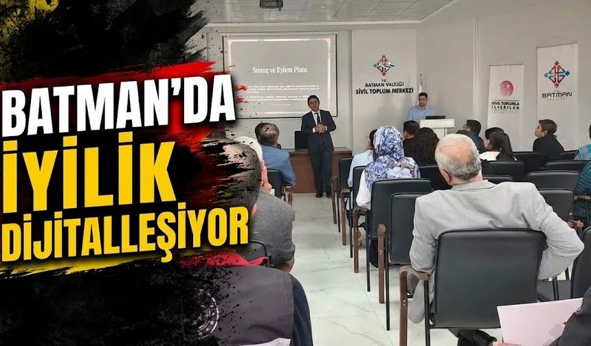 Batman’da İyilik Dijitalleşiyor