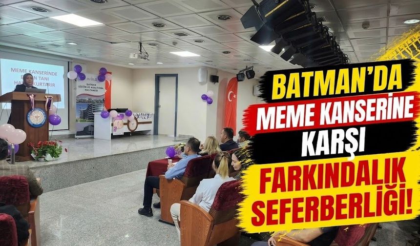Batman’da Meme Kanserine Karşı Farkındalık Seferberliği!