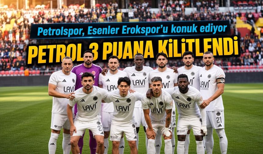 Petrolspor’da Erokspor Mesaisi! Hedef Zirve Yarışında Güç Kazanmak