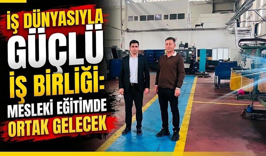 İş dünyasıyla güçlü iş birliği