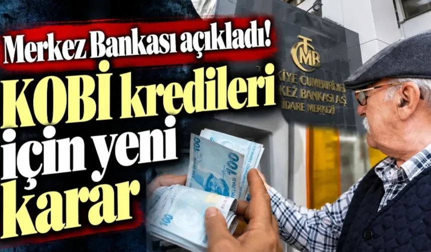 Bankaların kredi hesapları değişti: KOBİ’ler için yeni dönem