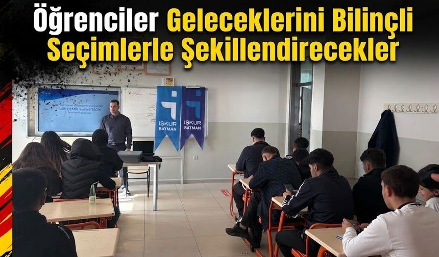 Öğrenciler Geleceklerini Bilinçli Seçimlerle Şekillendirecekler