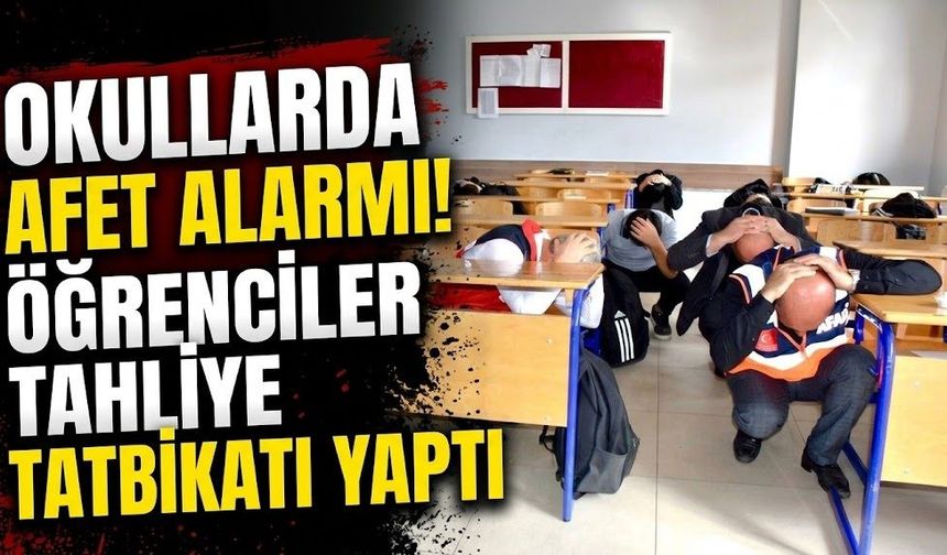 Okullarda afet alarmı! Öğrenciler tahliye tatbikatı yaptı
