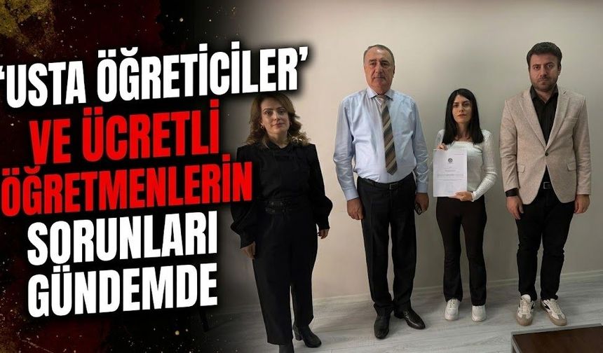 Usta öğreticiler ve ücretli öğretmenlerin sorunları gündemde