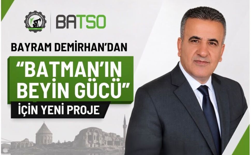 Bayram Demirhan’dan “Batman’ın Beyin Gücü” İçin Yeni Proje