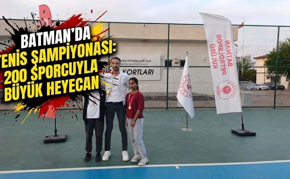 200 Sporcuyla Tenis Şampiyonası