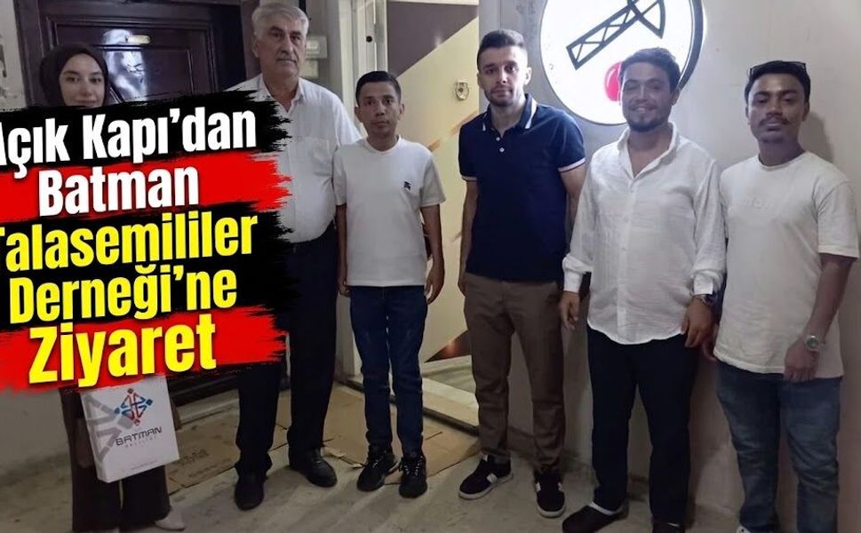 Açık Kapı’dan Batman Talasemililer Derneği’ne Ziyaret