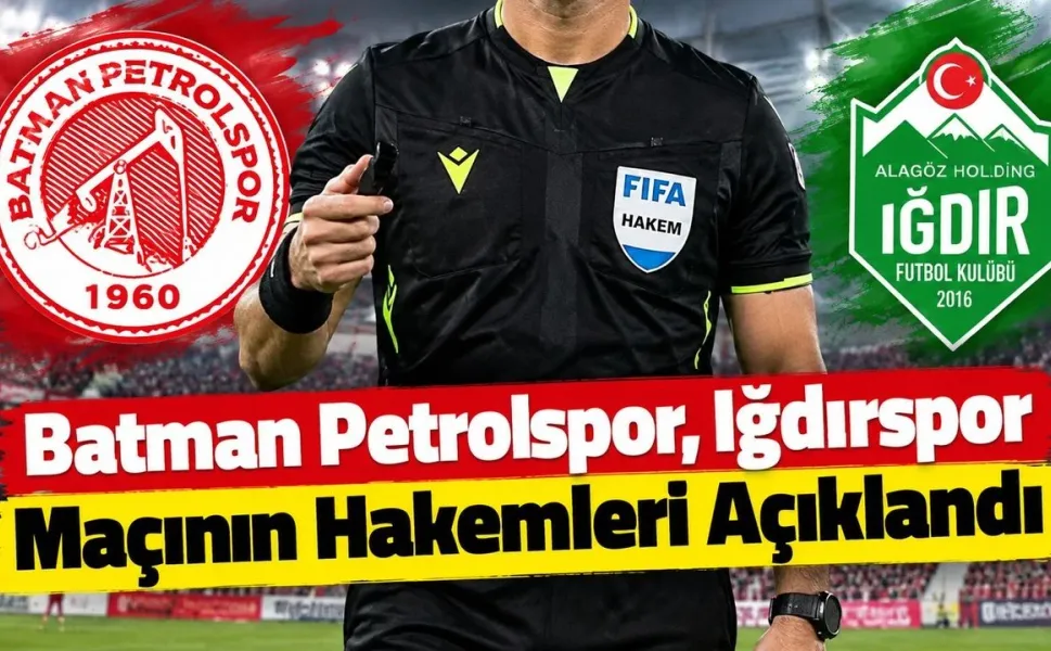 Batman Petrolspor Alagöz Holding Iğdır FK Maçının Hakemleri Kimler? Ankara Aktepe Stadı'ndaki Zorlu Mücadele Ne Zaman, Saat Kaçta Başlayacak? Kapalı Gişe Oynanacak Kritik Karşılaşmanın Can Alıcı Tüm Detayları...