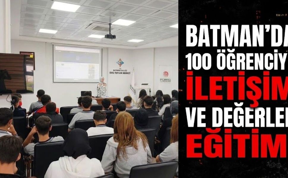 Batman’da 100 Öğrenciye İletişim ve Değerler Eğitimi