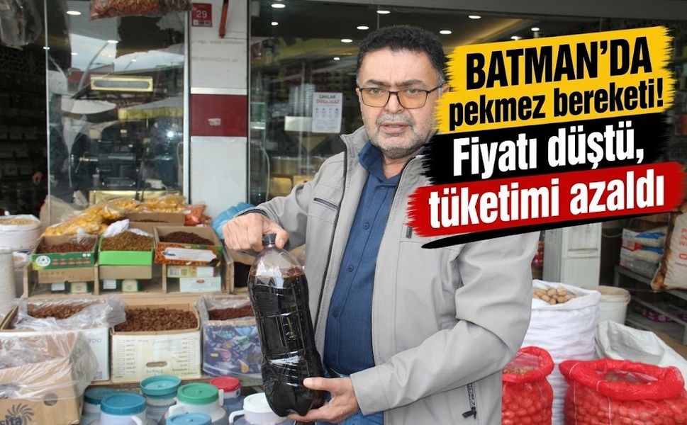 Batman’da pekmez bereketi! Fiyatı düştü, tüketimi azaldı