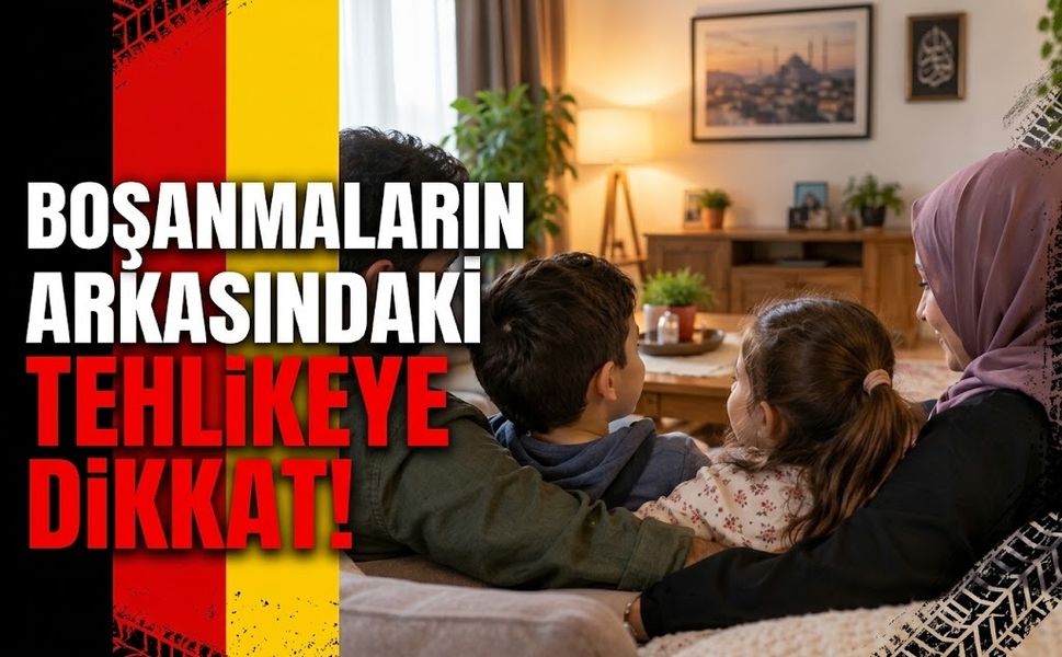BOŞANMALARIN ARKASINDAKİ TEHLİKEYE DİKKAT!