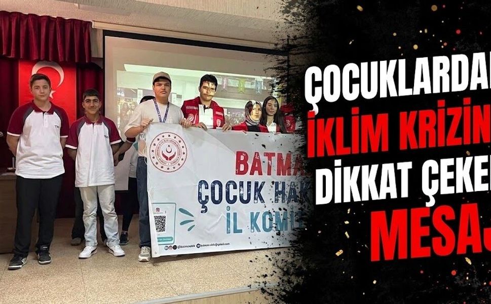 Çocuklardan iklim krizine dikkat çeken mesaj