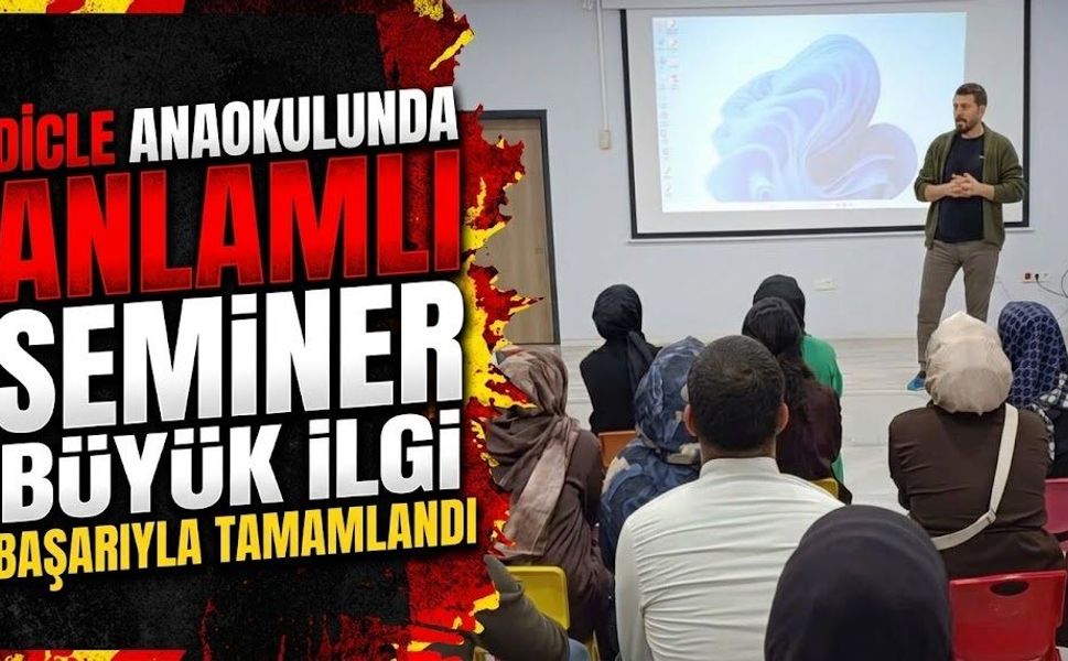 Dicle Anaokulunda Anlamlı Seminer