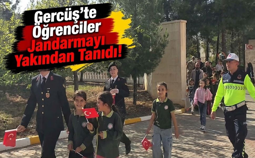 Gercüş’te Öğrenciler Jandarmayı Yakından Tanıdı!