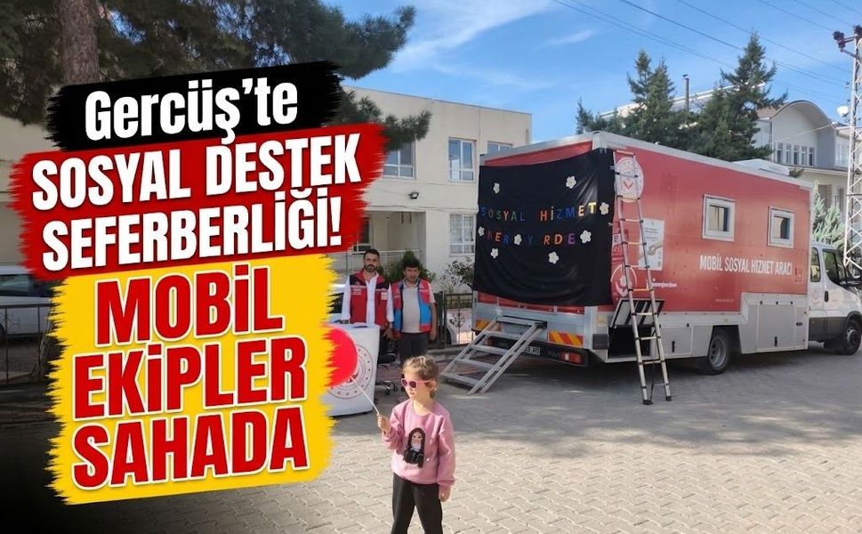 Gercüş’te Sosyal Destek Seferberliği! Mobil Ekipler Sahada