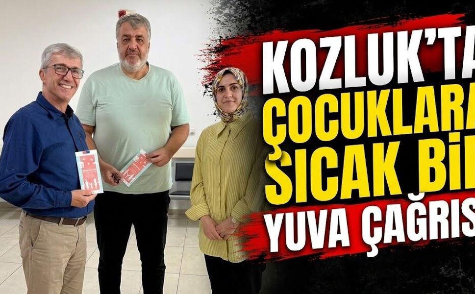 Kozluk’ta Çocuklara Sıcak Bir Yuva Çağrısı