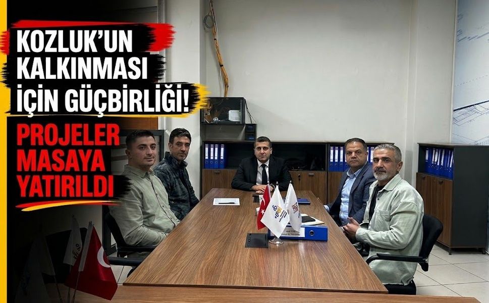 Kozluk’un Kalkınması İçin Güç Birliği! Projeler Masaya Yatırıldı