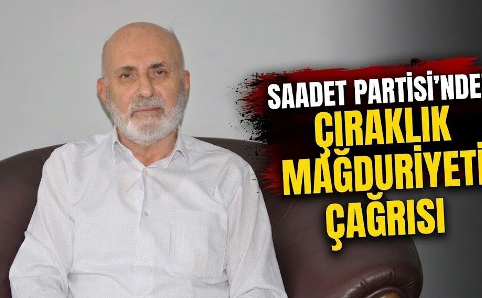 Saadet Partisi’nden Çıraklık Mağduriyeti Çağrısı