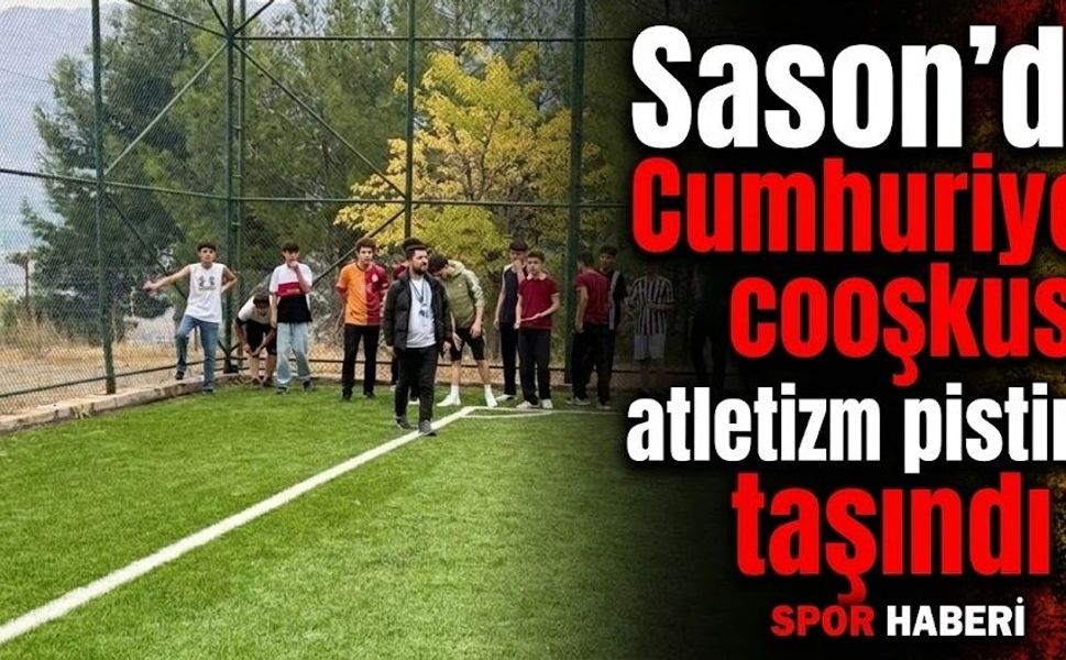 Sason’da Cumhuriyet coşkusu atletizm pistine taşındı