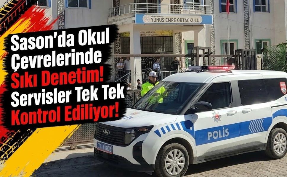 Sason’da Okul Çevrelerinde Sıkı Denetim! Servisler Tek Tek Kontrol Ediliyor