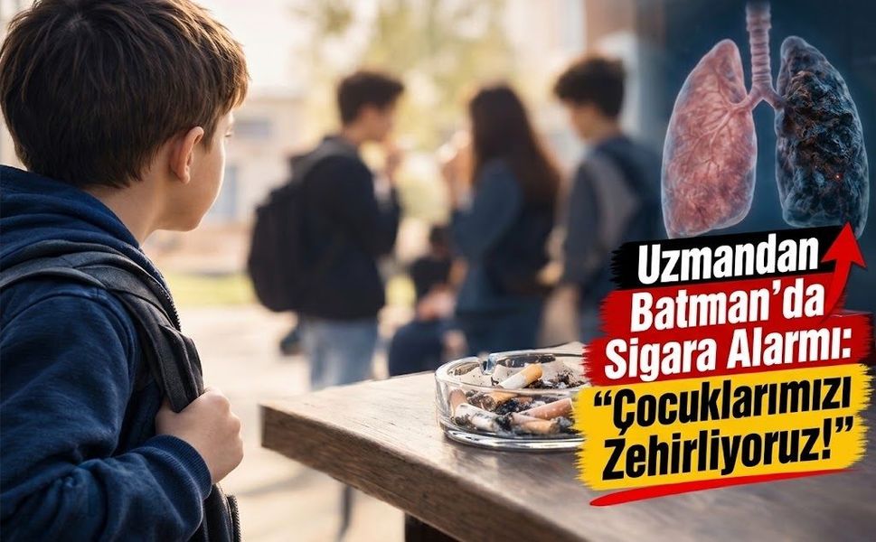 Uzmandan Batman’da Sigara Alarmı: “Çocuklarımızı Zehirliyoruz!”